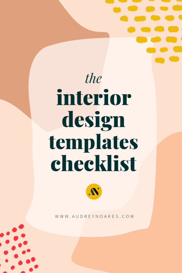 blog-the-interior-design-templates-checklist - Audrey Noakes