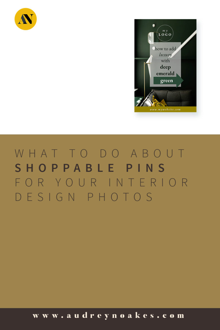 What Can Interior Designers Do about Shoppable Pins, Posts, and Pictures